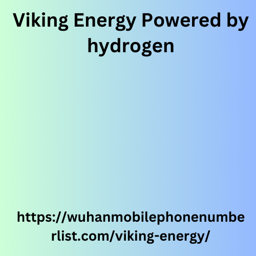 Viking Energy Powered by hydrogen