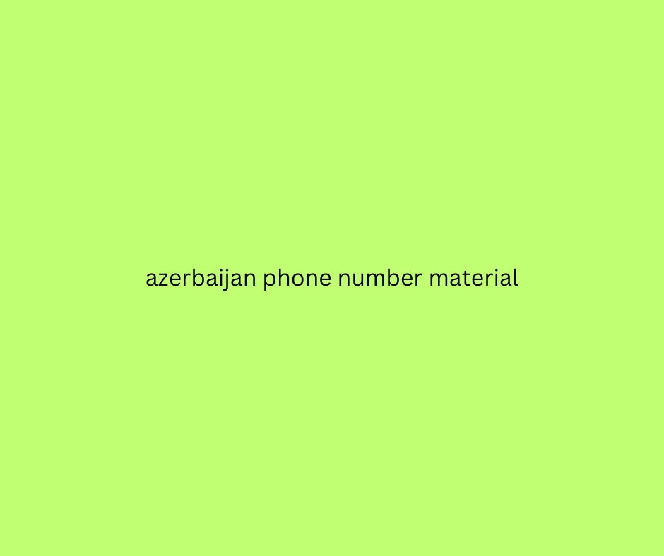 azerbaijan phone number material