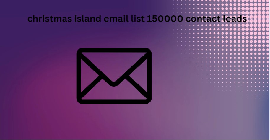 christmas island email list 150000 contact leads