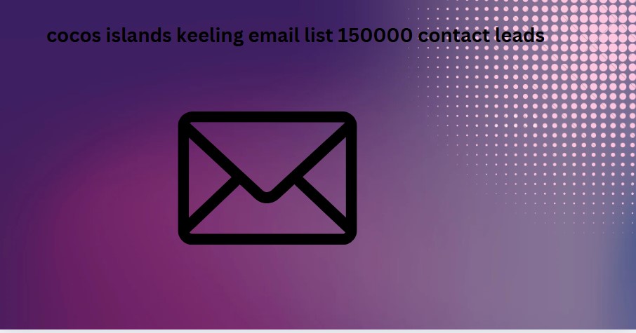 cocos islands keeling email list 150000 contact leads